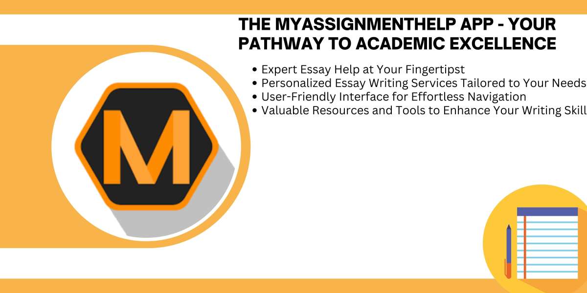 Streamline Your Essay Writing with MyAssignmentHelp: Your Ultimate Essay Writer App