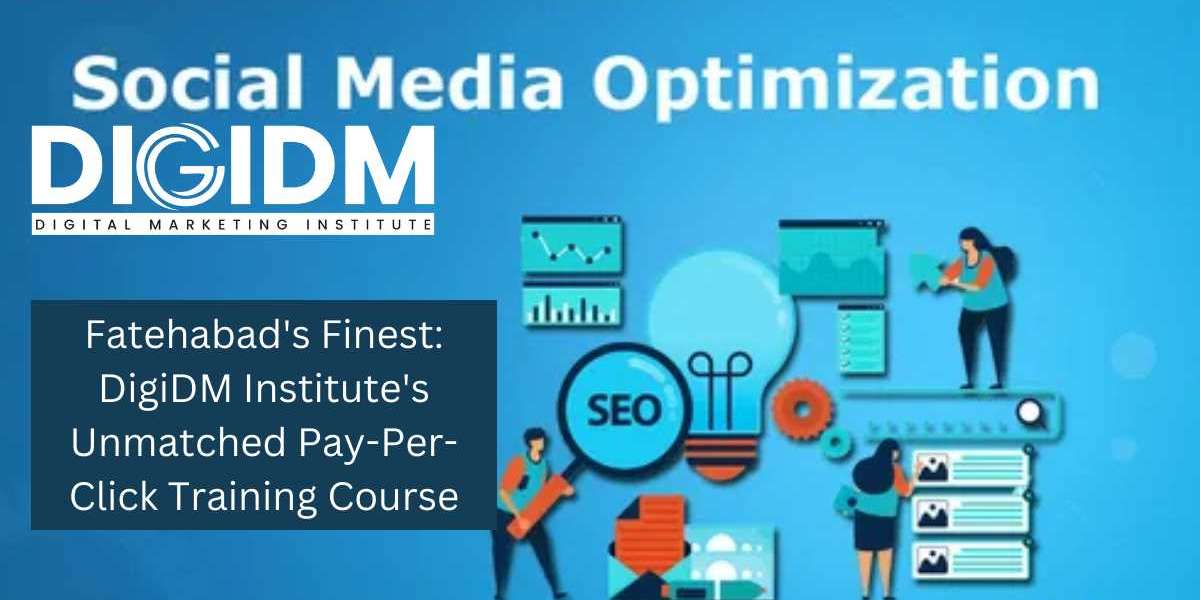 Fatehabad's Finest: DigiDM Institute's Unmatched Pay-Per-Click Training Course